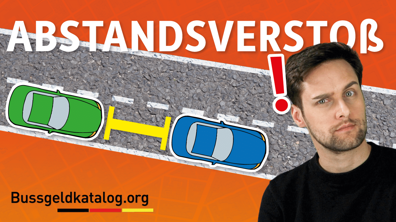 Bussgeld Abstand Autobahn