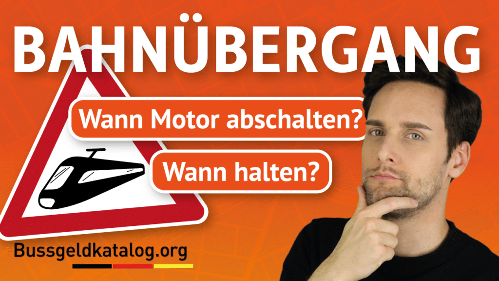 Wann sollten Sie am Bahnübergang halten und wann den Motor abschalten?