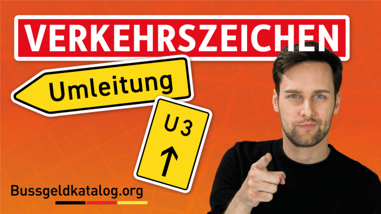 Umleitung: Wichtige Verkehrszeichen und deren Bedeutung